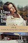 Uma Esposa Inconveniente (Portuguese Edition)