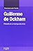 Guillermo de Ockham: Filósofo en un tiempo de crisis