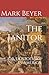 The Janitor: Or, Dostoevsky...