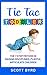 Tic Tac Toddler by Scott Byrd