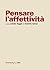 Pensare l'affettività by Guido Baggio