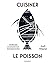 Cuisiner le poisson