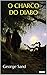 O CHARCO DO DIABO: George Sand (Escritoras do Mundo) (Portuguese Edition)