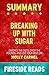 Breaking Up With Sugar: Div...