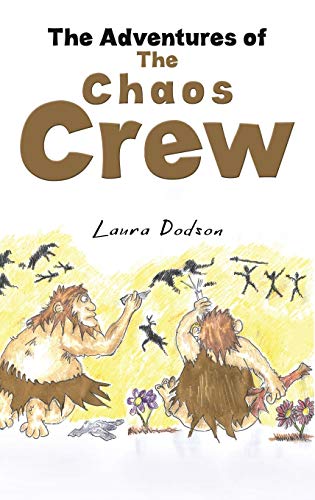 The Adventures of The Chaos Crew (Hardcover)
