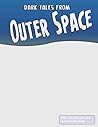 Blank Comic Book: Dark Tales from Outer Space