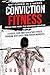 Conviction Fitness by Chas Allen