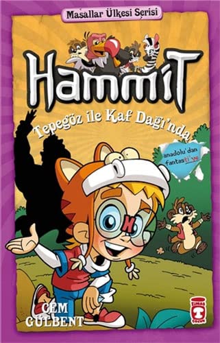 Hammit Tepegoz Ile Kaf Dagi'nda - Masallar Ulkesi Serisi (Paperback)