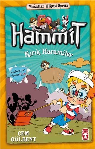 Hammit Kirik Haramiler - Masallar Ulkesi Serisi (Paperback)