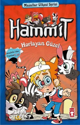 Hammit Horlayan Guzel - Masallar Ulkesi Serisi (Paperback)