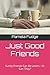 Just Good Friends: Surely F...