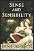 Sense and Sensibility (Illustrated Edition)