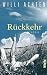 Rückkehr: Roman (German Edition)
