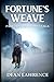 Fortune's Weave: Part Two o...