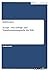 Xcerpt - eine Anfrage- und Transformationssprache für XML (German Edition)