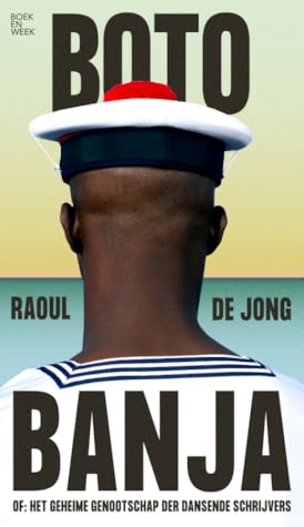 Boto Banja of: het Geheime Genootschap der Dansende Schrijvers