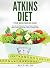 Atkins Diet for Beginners 2021 by Alice Allen