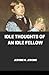 Idle Thoughts of an Idle Fellow Illustrated