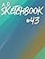 A. D. Sketchbook #43: For D...