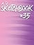 A. D. Sketchbook #35: For D...