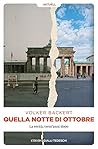 QUELLA NOTTE DI O...