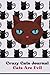 Crazy Cats Journal: Cats Ar...