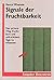 Signale der Fruchtbarkeit. ...