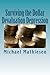 Surviving the Dollar Devaluation Depression: What to do to save your family.