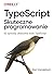 TypeScript. Skuteczne progr...