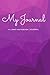 My Journal: A lined notebook journal