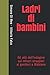 Ladri di bambini by Simone Di Meo