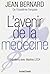 L AVENIR DE LA MEDECINE (0000)