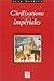 Civilisations impériales (H...
