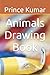 Animals Drawing Book