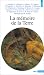 La Mémoire de la terre by A. (André) Adoutte