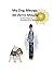 My Dog Meows: Mi Perro Maulla