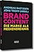 Brand Content by Andreas Baetzgen