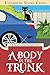 A Body in the Trunk (Myrtle Clover Cozy Mystery)
