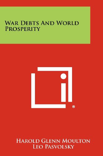 War Debts And World Prosperity (Paperback)