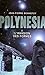 Polynésia - tome 2 L'invasi...