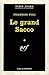 LE GRAND SACCO (SERIE NOIRE 1)