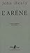 L'Arène: Une autobiographie