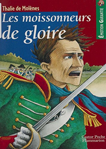 Les Moissonneurs de gloire (Castor Poche t. 632) (French Edition)