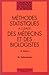 Méthodes statistiques à l'usage des médecins et des biologistes