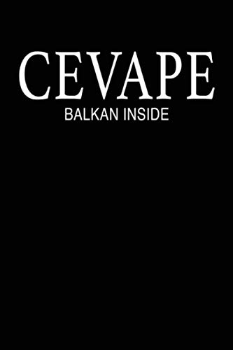 Cevape Cevapcici Balkan Essen Grillspieß Rezept: Notizbuch mit 120 Linierten Seiten DIN A5 (German Edition)