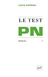 Le test PN. Tome ...