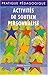 ACTIVITES DE SOUTIEN PERSONNAL