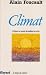 Climat: Histoire et avenir ...