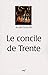 LE CONCILE DE TRENTE