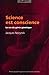 Science est conscience: Le ...